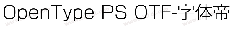 OpenType PS OTF字体转换